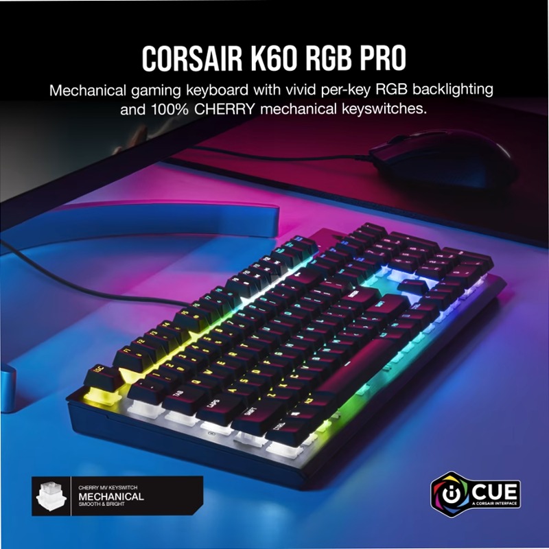 Tastiera Gaming K60 RGB PRO - Switch Meccanici Cherry MV Alluminio IT