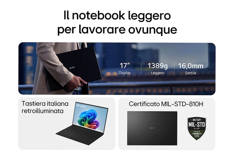 Notebook gram 17" Copilot+ PC | Windows 11 Home | Ultra 7, 16GB RAM, 512GB SSD, Nero | LG Italia 16 512GB SSD