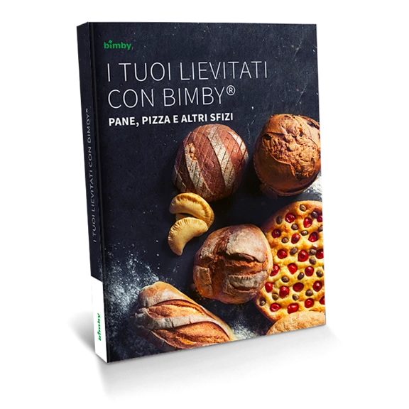 I tuoi lievitati con Bimby®